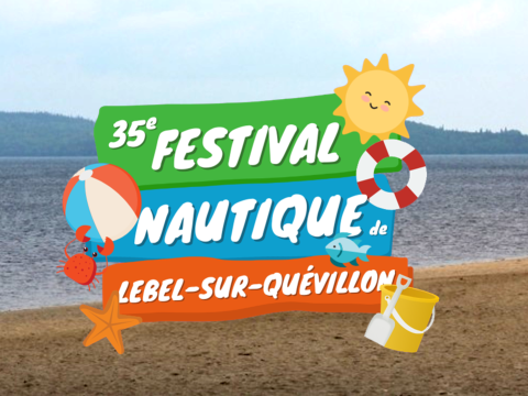 La 35e édition du Festival nautique de Lebel-sur-Quévillon